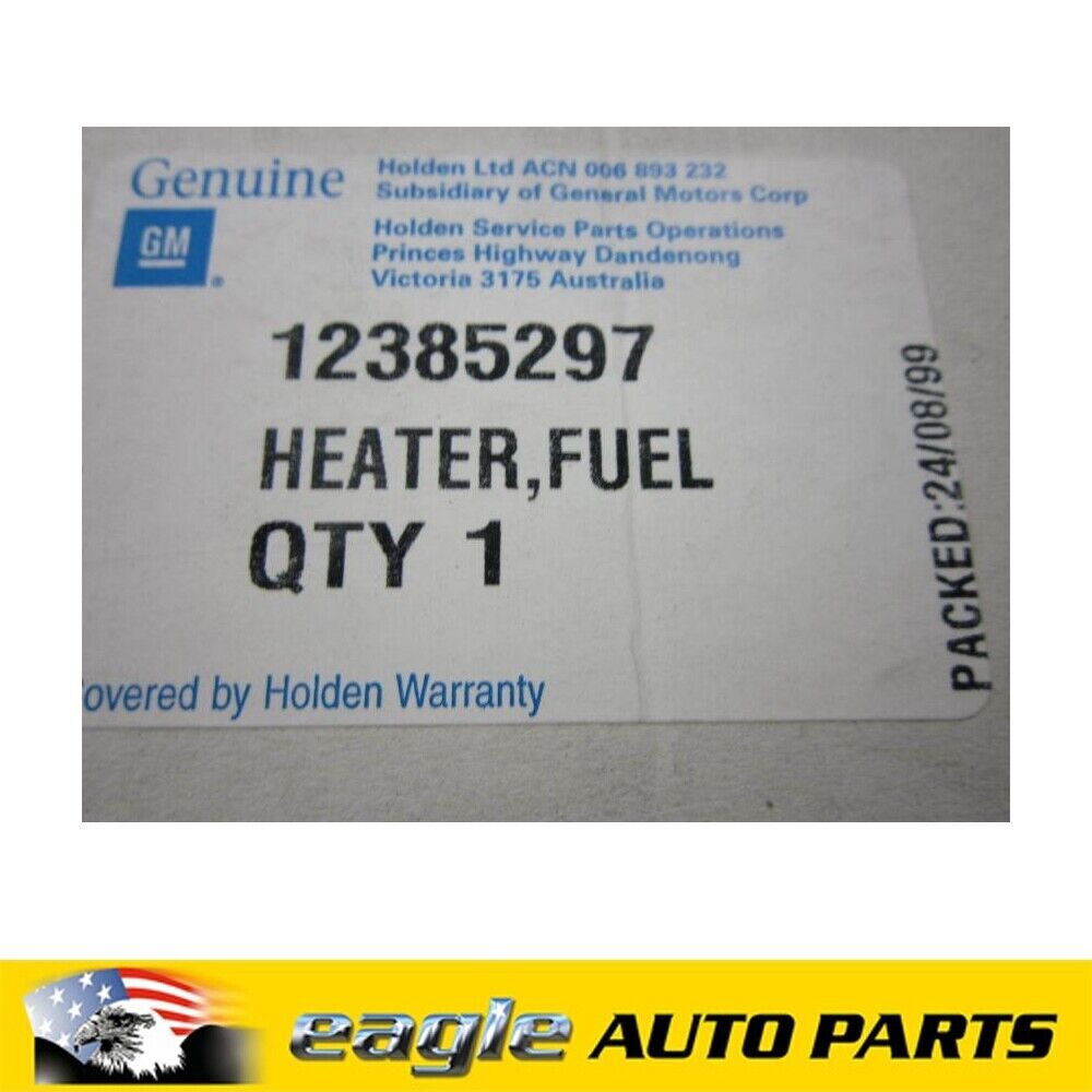 HOLDEN SUBURBAN K8  6.5 DIESEL K2500 FUEL  HEATER NOS # 12385297