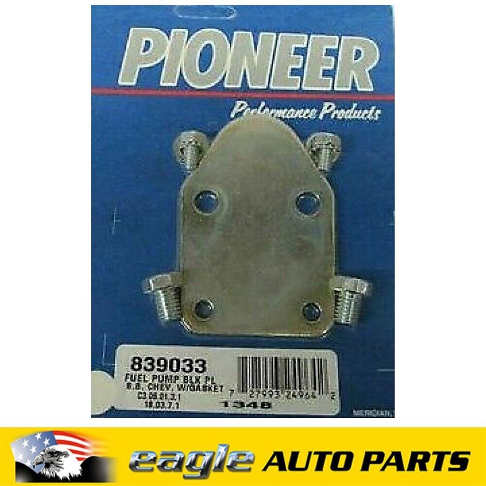 Chev 283 327 350 383 400 Pioneer Fuel Pump Block Off Plate # 839033