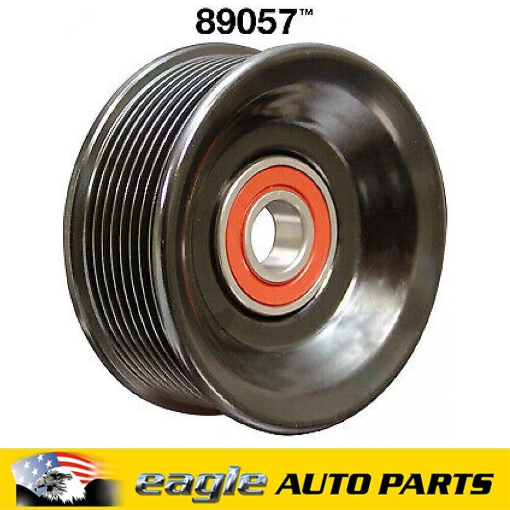 Ford Truck Various 8 Rib Dayco No Slack 90mm Diameter Idler Pulley # 89057