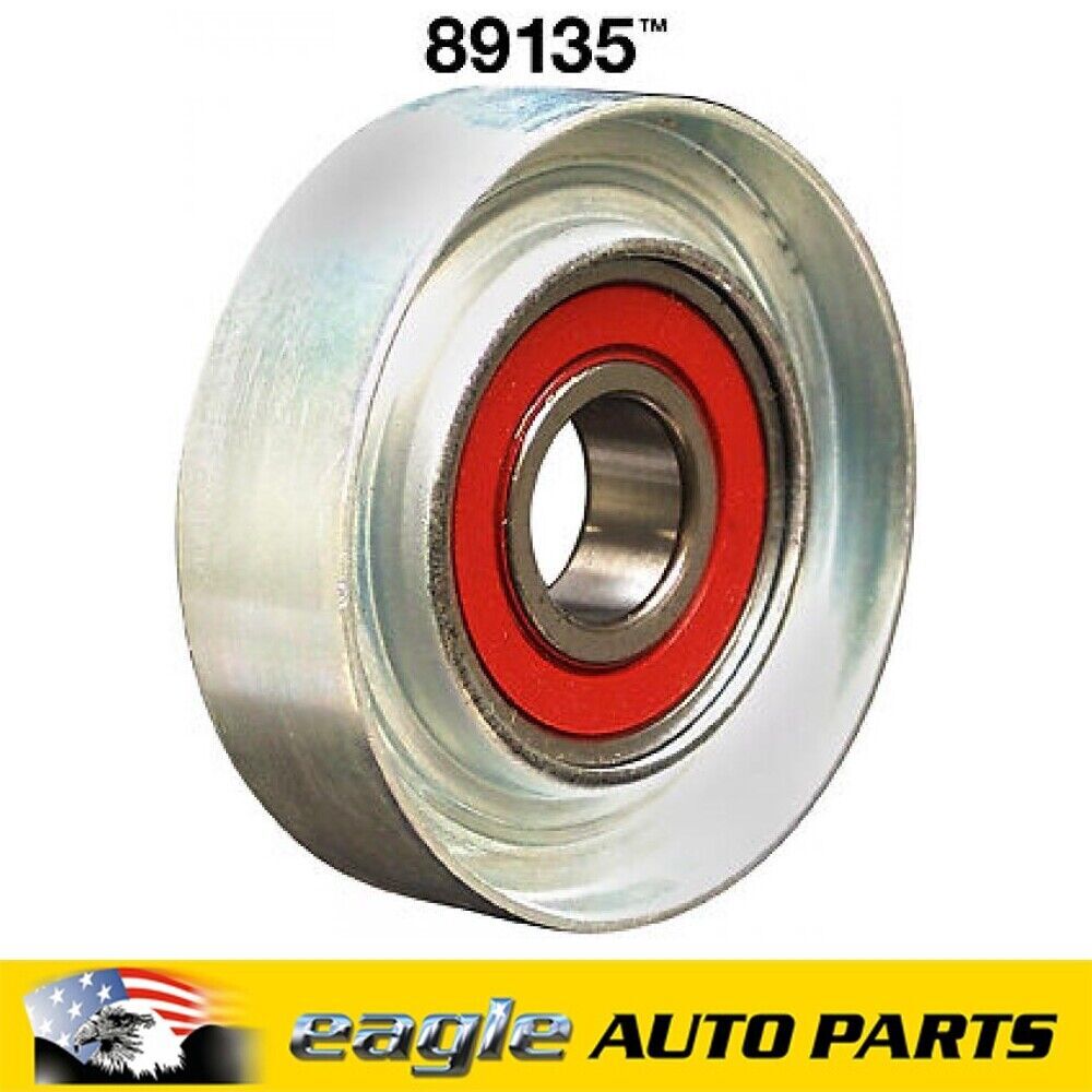 Chev Ford GMC Lincoln Pontiac 4 Rib Dayco No Slack Idler Pulley 89135