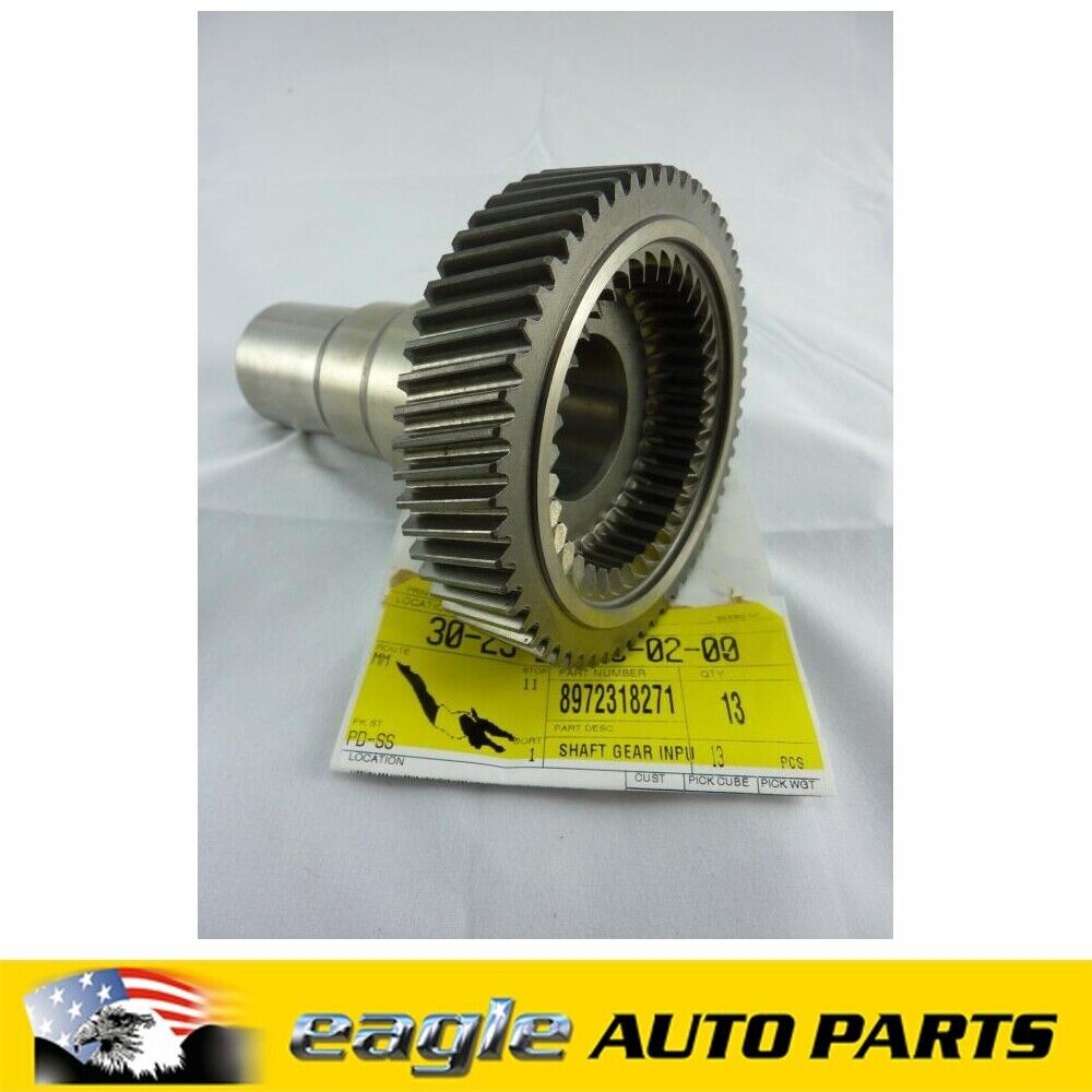 HOLDEN RA03 RODEO 03 - 04 GEARBOX INPUT SHAFT GEAR NOS GENUINE # 8972318271