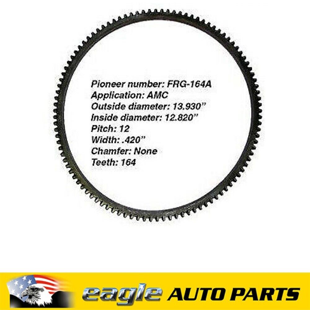 PIONEER MANUAL FLYWHEEL RING GEAR AMC 1973 - 1979 # FRG-164A