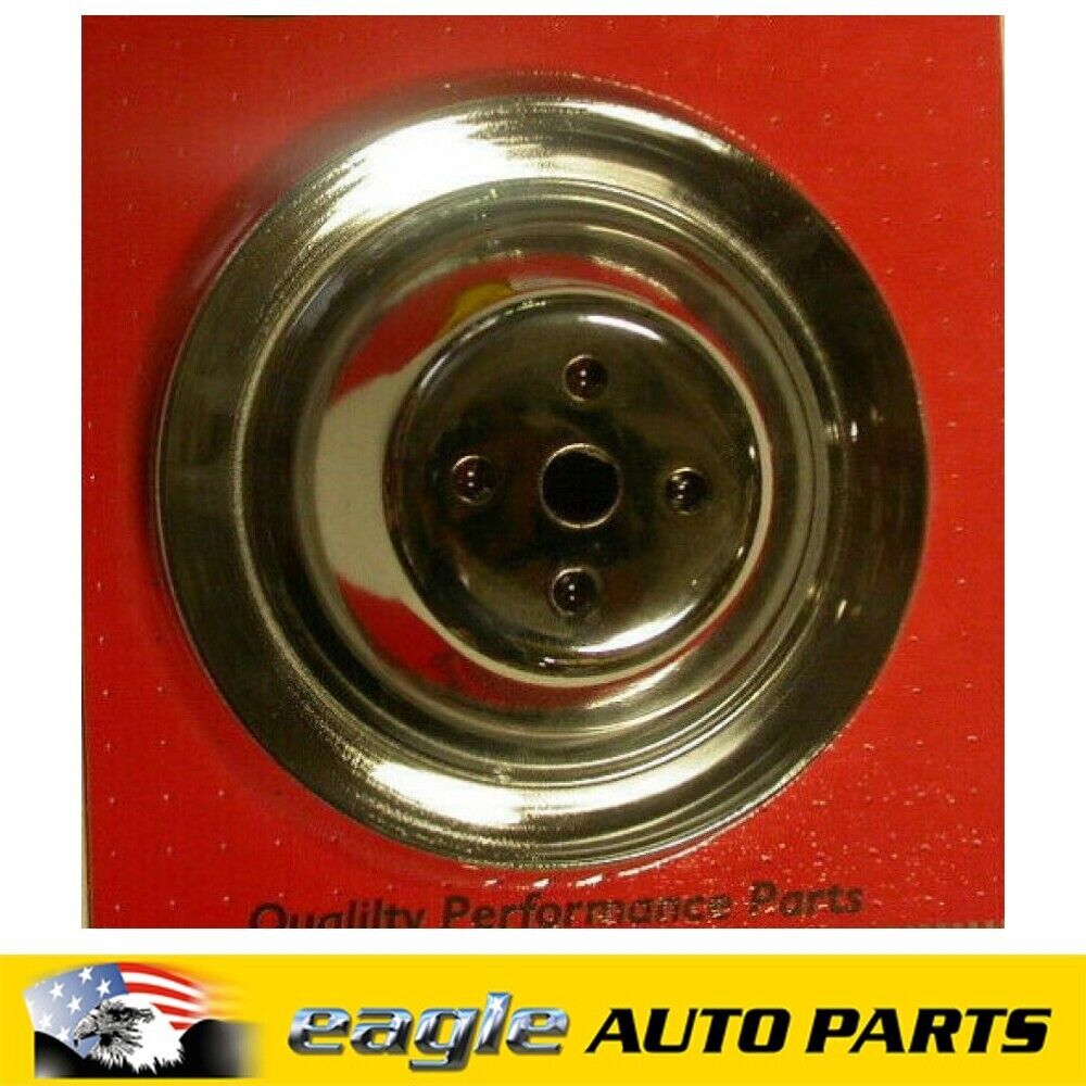 CHEV 283 327 350 SMALL BLOCK CHROME SINGLE UPPER PULLEY SWP # R9600