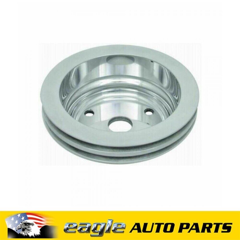 CHEV 327 350 383 400 POLISHED ALUM BILLET LWP LOWER DOUBLE PULLEY # 9485P