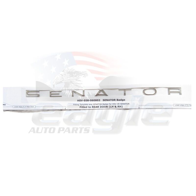 HSV VE SENATOR REAR DOOR LOWER BADGE " SENATOR " GENUINE E08-060802